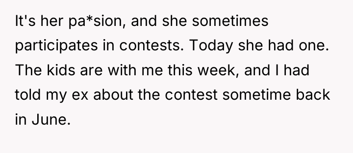 It's her pa*sion, and she sometimes participates in contests. Today...