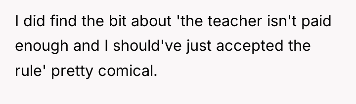 I did find the bit about 'the teacher isn't paid...