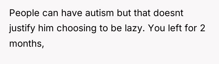 People can have autism but that doesnt justify him choosing...