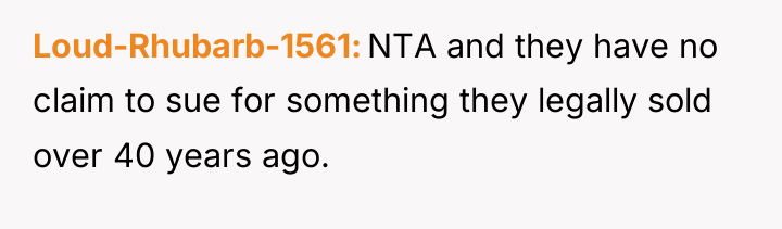 Loud-Rhubarb-1561 NTA and they have no claim to sue for...
