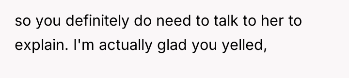 so you definitely do need to talk to her to...