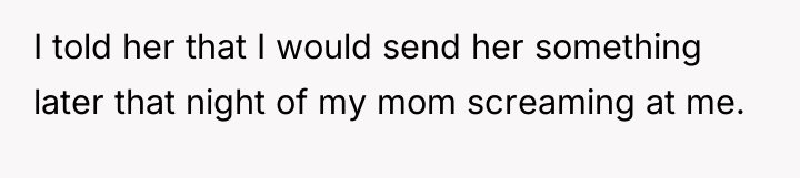 I told her that I would send her something later...