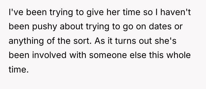 I've been trying to give her time so I haven't...