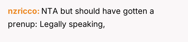 nzricco NTA but should have gotten a prenup: Legally speaking,
