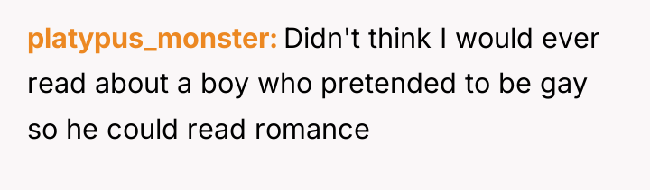 platypus_monster Didn't think I would ever read about a boy...