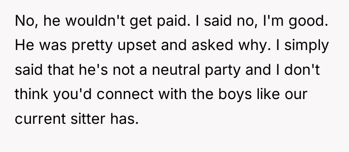No, he wouldn't get paid. I said no, I'm good....