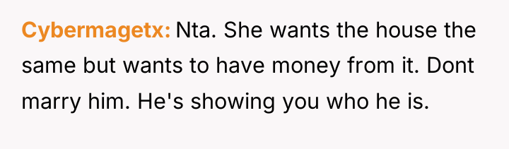 Cybermagetx Nta. She wants the house the same but wants...