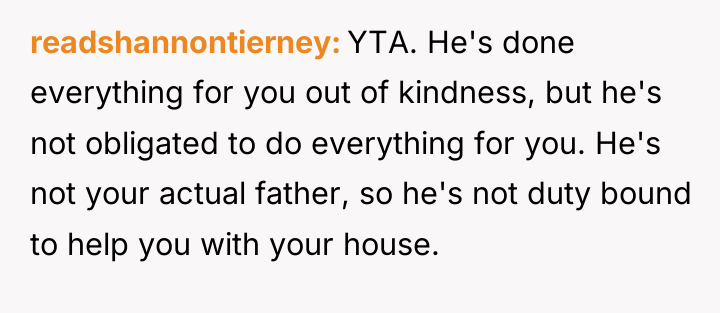 readshannontierney YTA. He's done everything for you out of kindness,...