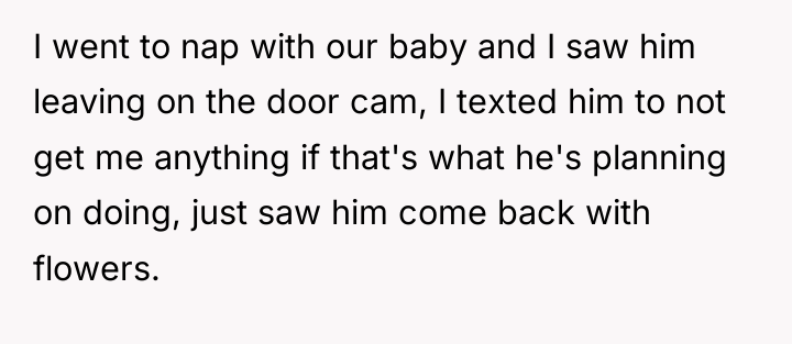 I went to nap with our baby and I saw...