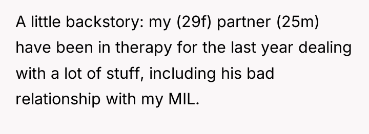 A little backstory: my (29f) partner (25m) have been in...
