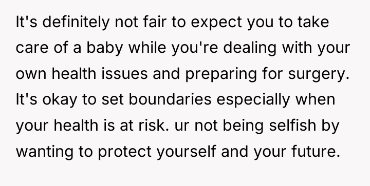 It's definitely not fair to expect you to take care...