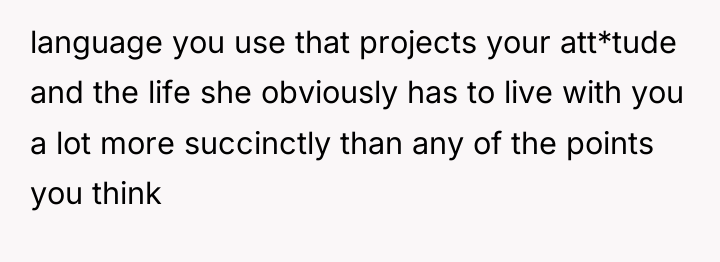 language you use that projects your att*tude and the life...