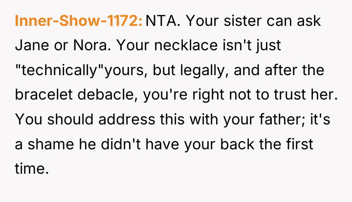 Inner-Show-1172 NTA. Your sister can ask Jane or Nora. Your...