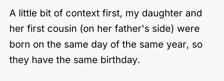 A little bit of context first, my daughter and her...