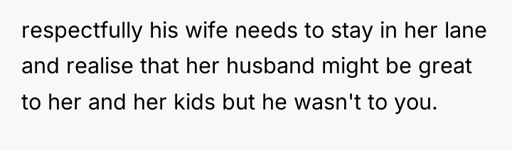 respectfully his wife needs to stay in her lane and...