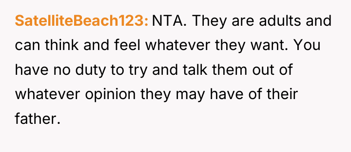 SatelliteBeach123 NTA. They are adults and can think and feel...