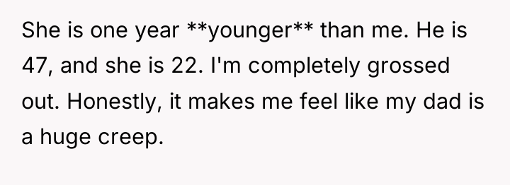 She is one year **younger** than me. He is 47,...