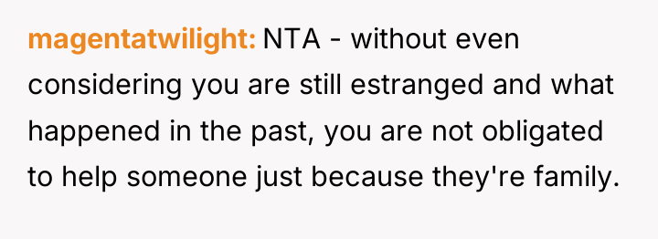 magentatwilight NTA - without even considering you are still estranged...
