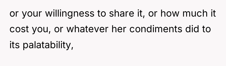 or your willingness to share it, or how much it...