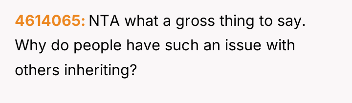 4614065 NTA what a gross thing to say. Why do...
