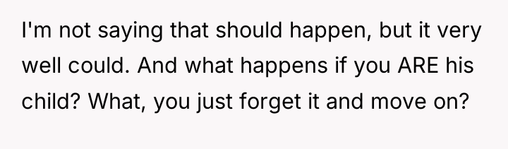 I'm not saying that should happen, but it very well...