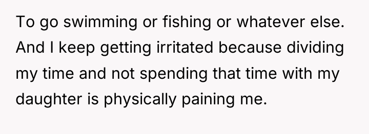 To go swimming or fishing or whatever else. And I...