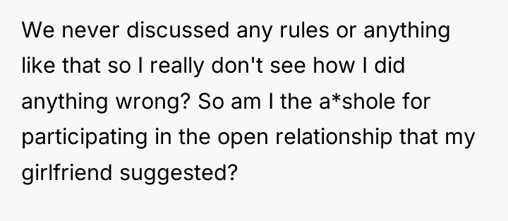 We never discussed any rules or anything like that so...