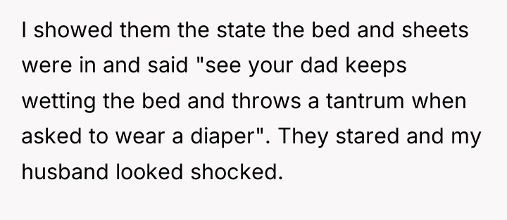 I showed them the state the bed and sheets were...