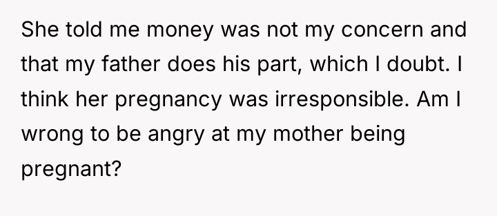She told me money was not my concern and that...