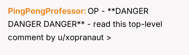 PingPongProfessor OP - **DANGER DANGER DANGER** - read this top-level...