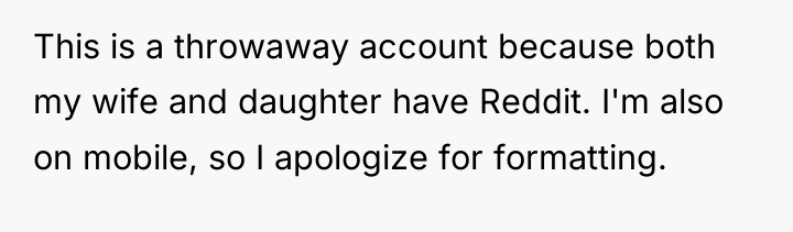 This is a throwaway account because both my wife and...