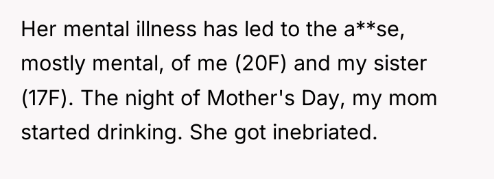 Her mental illness has led to the a**se, mostly mental,...