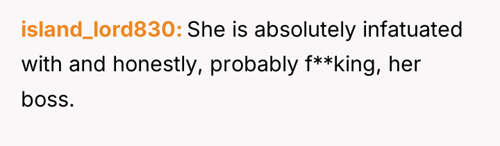 island_lord830 She is absolutely infatuated with and honestly, probably f**king,...