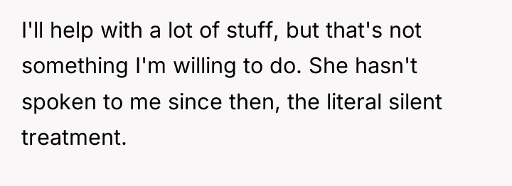 I'll help with a lot of stuff, but that's not...