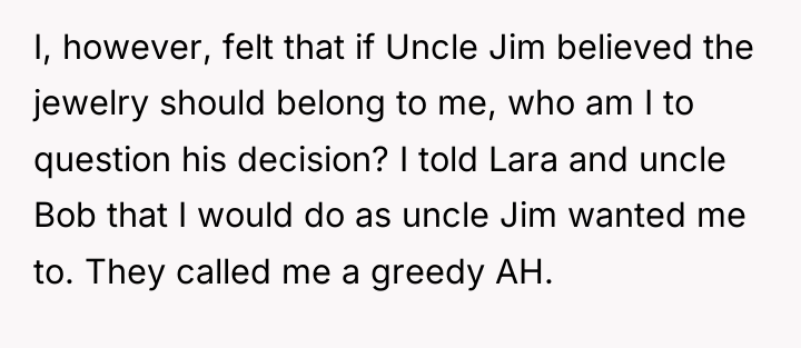 I, however, felt that if Uncle Jim believed the jewelry...