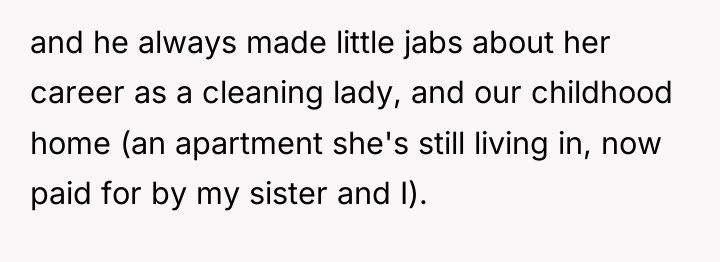 and he always made little jabs about her career as...