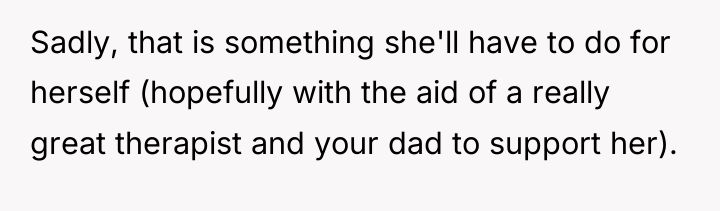 Sadly, that is something she'll have to do for herself...