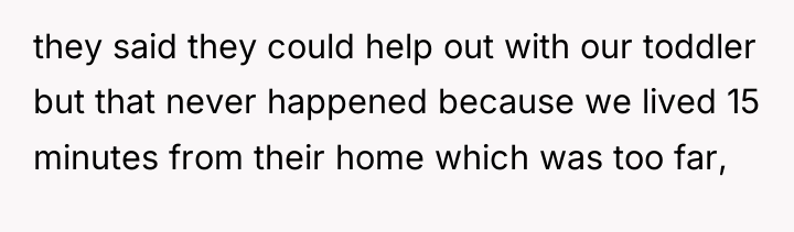 they said they could help out with our toddler but...