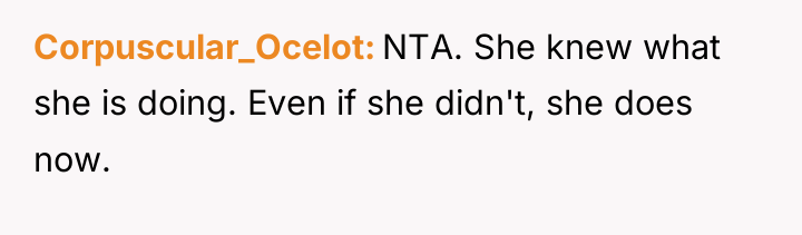 Corpuscular_Ocelot NTA. She knew what she is doing. Even if...