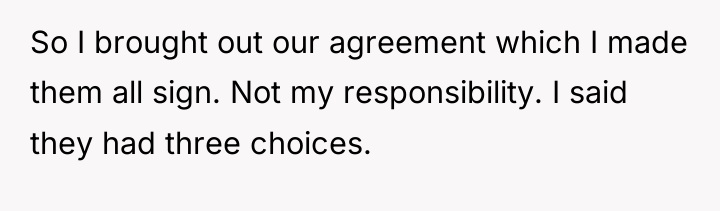 So I brought out our agreement which I made them...
