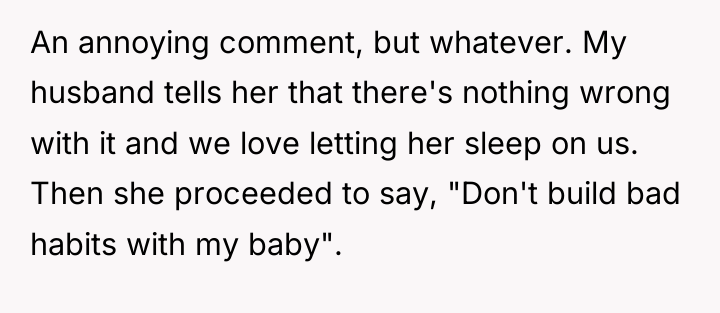 An annoying comment, but whatever. My husband tells her that...