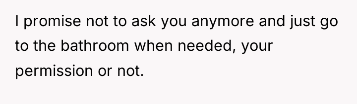 I promise not to ask you anymore and just go...