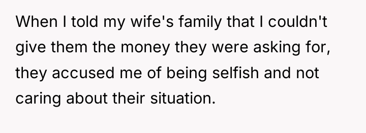 When I told my wife's family that I couldn't give...