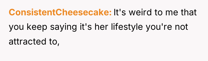 ConsistentCheesecake It's weird to me that you keep saying it's...