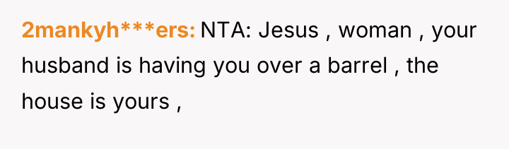 2mankyh***ers NTA: Jesus , woman , your husband is having...