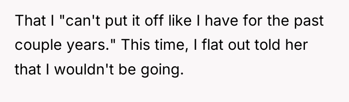 That I "can't put it off like I have for...