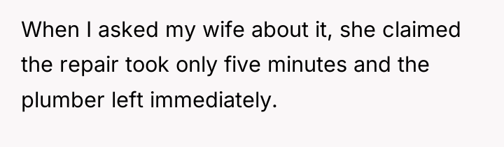 When I asked my wife about it, she claimed the...