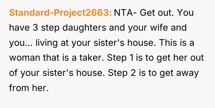 Standard-Project2663 NTA- Get out. You have 3 step daughters and...