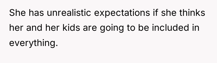 She has unrealistic expectations if she thinks her and her...