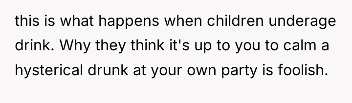 this is what happens when children underage drink. Why they...